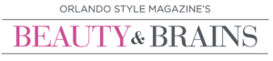 Orlando Style Magazine's Beauty & Brains